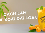 Cách Làm Trà Xoài Đài Loan